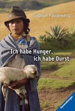 ISBN 9783473580743: Ich habe Hunger, ich habe Durst