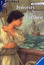 ISBN 9783473581009: Jenseits des Meeres - Die Freiheit