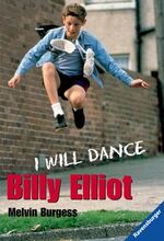 ISBN 9783473581924: Billy Elliot - Hardcover wie neu