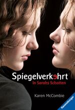 ISBN 9783473582020: Spiegelverkehrt. In Sarahs Schatten