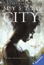 ISBN 9783473584925: Mystic City, Band 1: Das gefangene Herz