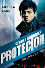 ISBN 9783473585618: Secret Protector, Band 1: Tödliches Spiel