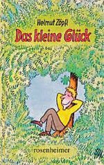 Das kleine Glück