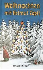 Weihnachten mit Helmut Zöpfl