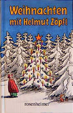 ISBN 9783475530050: Weihnachten mit Helmut Zöpfl