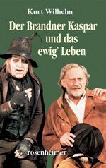 ISBN 9783475534935: Der Brandner Kaspar und das ewig' Leben