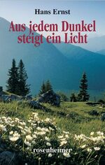 ISBN 9783475535215: Aus jedem Dunkel steigt ein Licht