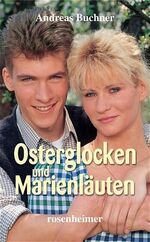 ISBN 9783475535406: Osterglocken und Marienläuten