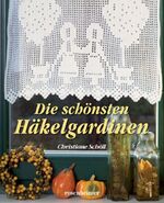 ISBN 9783475537608: Die schönsten Häkelgardinen