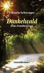 ISBN 9783475539060: Dunkelwald – Eine Familiensaga