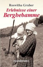 ISBN 9783475540264: Erlebnisse einer Berghebamme