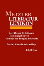 ISBN 9783476006684: Metzler Literatur Lexikon. Begriffe und Definitionen