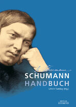 ISBN 9783476016713: Schumann-Handbuch