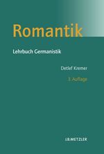 ISBN 9783476021762: Romantik – Lehrbuch Germanistik