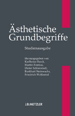 ISBN 9783476023537: Ästhetische Grundbegriffe. Studienausgabe in 7 Bänden und Schuber.