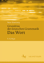 ISBN 9783476050953: Grundriss der deutschen Grammatik - Das Wort