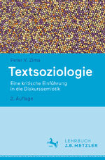 ISBN 9783476058157: Textsoziologie - Eine kritische Einführung in die Diskurssemiotik