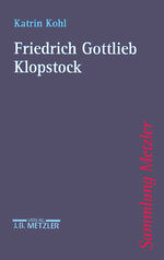Katrin Kohl: Friedrich Gottlieb Klopstoc Katrin Kohl: Friedrich Gottlieb Klopstoc