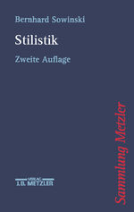 ISBN 9783476122728: Stilistik - Stiltheorien und Stilanalysen