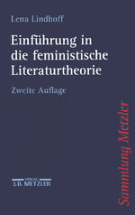 ISBN 9783476122858: Einführung in die feministische Literaturtheorie