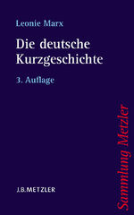 ISBN 9783476132161: Die deutsche Kurzgeschichte