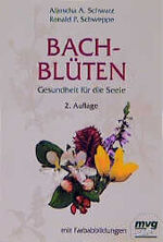 ISBN 9783478085090: Bachblüten. Gesundheit für die Seele.