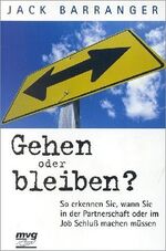 ISBN 9783478085878: Gehen oder bleiben?