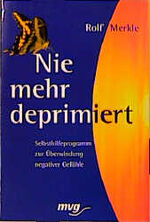 ISBN 9783478088022: Nie mehr deprimiert