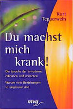 ISBN 9783478088107: Du machst mich krank!