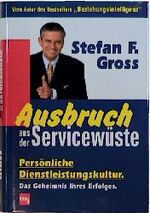 ISBN 9783478242608: Ausbruch aus der Servicewueste