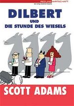 Scott Adams: Dilbert und die Stunde des Scott Adams: Dilbert und die Stunde des