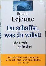 ISBN 9783478722902: Du schaffst, was du willst.