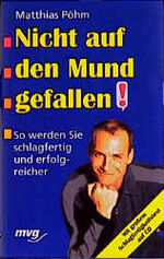Matthias Pöhm: Nicht auf den Mund gefall
