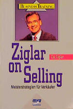 ISBN 9783478811798: Ziglar on Selling