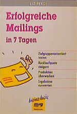 ISBN 9783478845168: Erfolgreiche Mailings in 7 Tagen