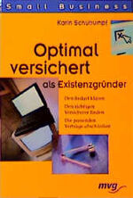 ISBN 9783478853705: Optimal versichert als Existenzgründer