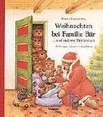 Weihnachten bei Familie Bär und anderen Tierfamilien