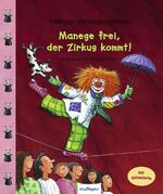 ISBN 9783480225484: Manege frei, der Zirkus kommt!