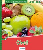 ISBN 9783480231058: Meine große Naturbibliothek: Obst