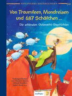 ISBN 9783480232475: Esslingers Erzählungen: Von Traumfeen, Mondreisen und 687 Schäfchen - Die schönsten Gutenacht-Geschichten