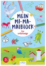 ISBN 9783480236114: Mein Mi-Ma-Malblock für unterwegs