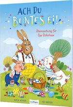 Fee Krämer: Ach du buntes Ei! - Überrasc Fee Krämer: Ach du buntes Ei! - Überrasc