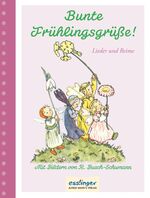 ISBN 9783480400850: Bunte Frühlingsgrüße, Lieder und Reime