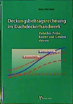 Deckungsbeitragsrechnung im Dachdeckerhandwerk