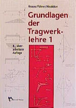 Grundlagen der Tragwerklehre