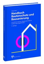 ISBN 9783481021627: Handbuch Bautenschutz und Bausanierung - Schadensursachen, Diagnoseverfahren, Sanierungsmöglichkeiten