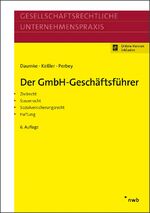 ISBN 9783482454264: Der GmbH-Geschäftsführer - Zivilrecht, Steuerrecht, Sozialversicherungsrecht, Haftung.