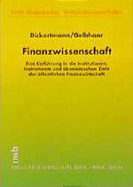 ISBN 9783482499814: Finanzwissenschaft – Eine Einführung in die Institutionen, Instrumente und ökonomischen Ziele der öffentlichen Finanzwirtschaft