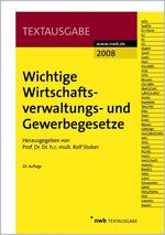 ISBN 9783482499906: Wichtige Wirtschaftsverwaltungs- und Gewerbegesetze 2008