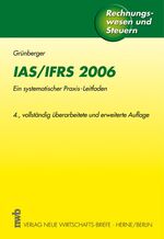 David Grünberger: IAS/IFRS 2006 : Ein sy David Grünberger: IAS/IFRS 2006 : Ein sy